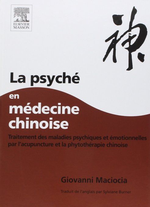 La psyché en Médecine Chinoise - Giovanni Maciocia